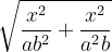 \dpi{120} \sqrt{\frac{x^2}{ab^2}+\frac{x^2}{a^2b}}